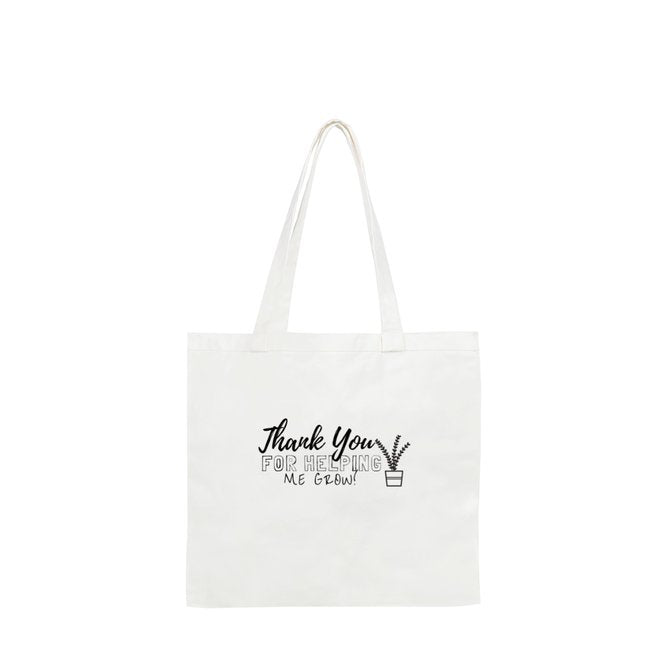 Thank You for Helping Me Grow Tote Bag