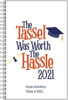 The Tassel Was Worth the Hassle Personalized Notebook