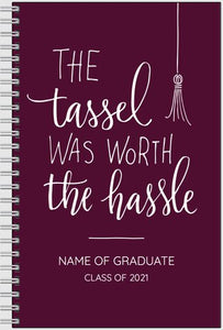 The Tassel was Worth the Hassle Personalized Notebook