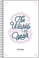 The World is Your Oyster Personalized Notebook
